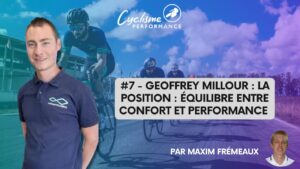 Lire la suite à propos de l’article La position du cycliste – podcast avec Geoffrey Millour
